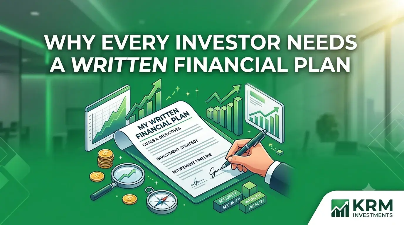 Featured image for Why Every Investor Needs a Written Financial Plan