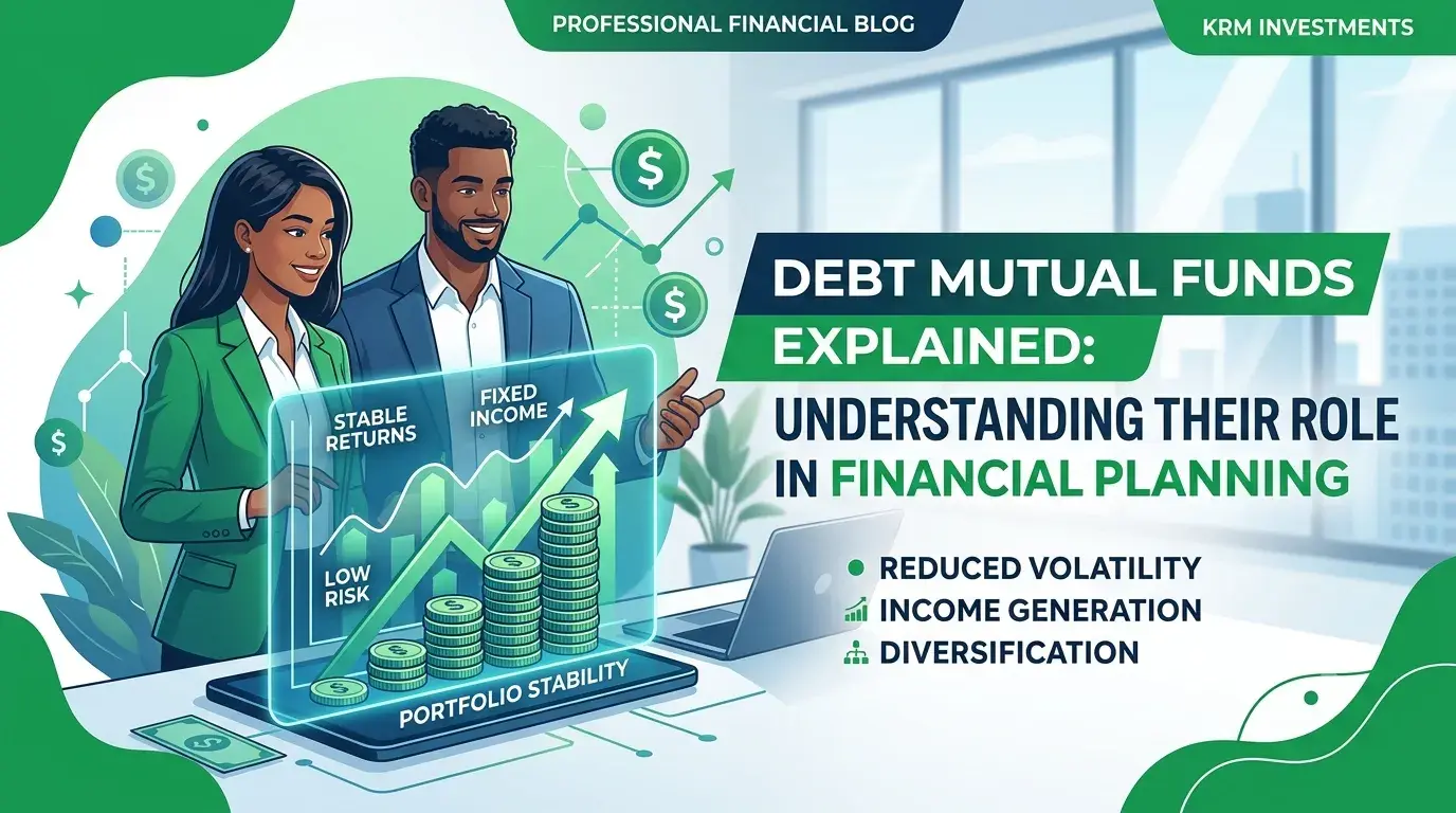 Featured image for Debt Mutual Funds Explained: Understanding Their Role in Financial Planning