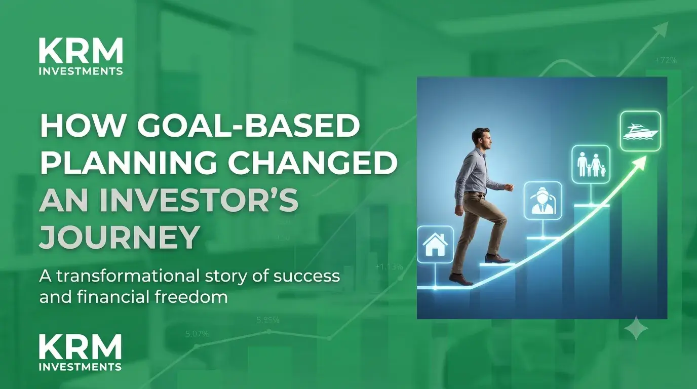Featured image for How Goal-Based Planning Changed an Investor's Journey