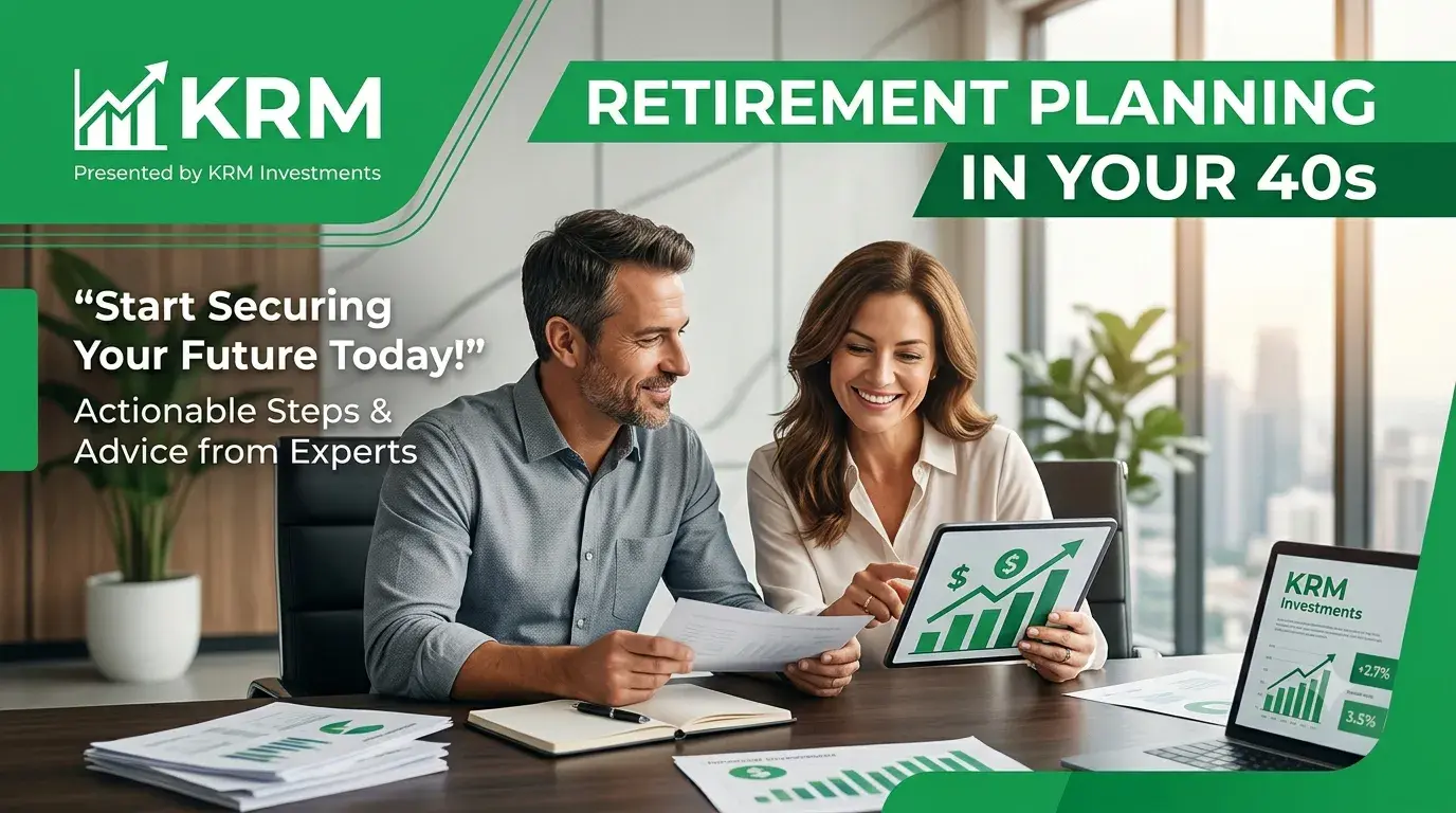 Featured image for Retirement Planning in Your 40s
