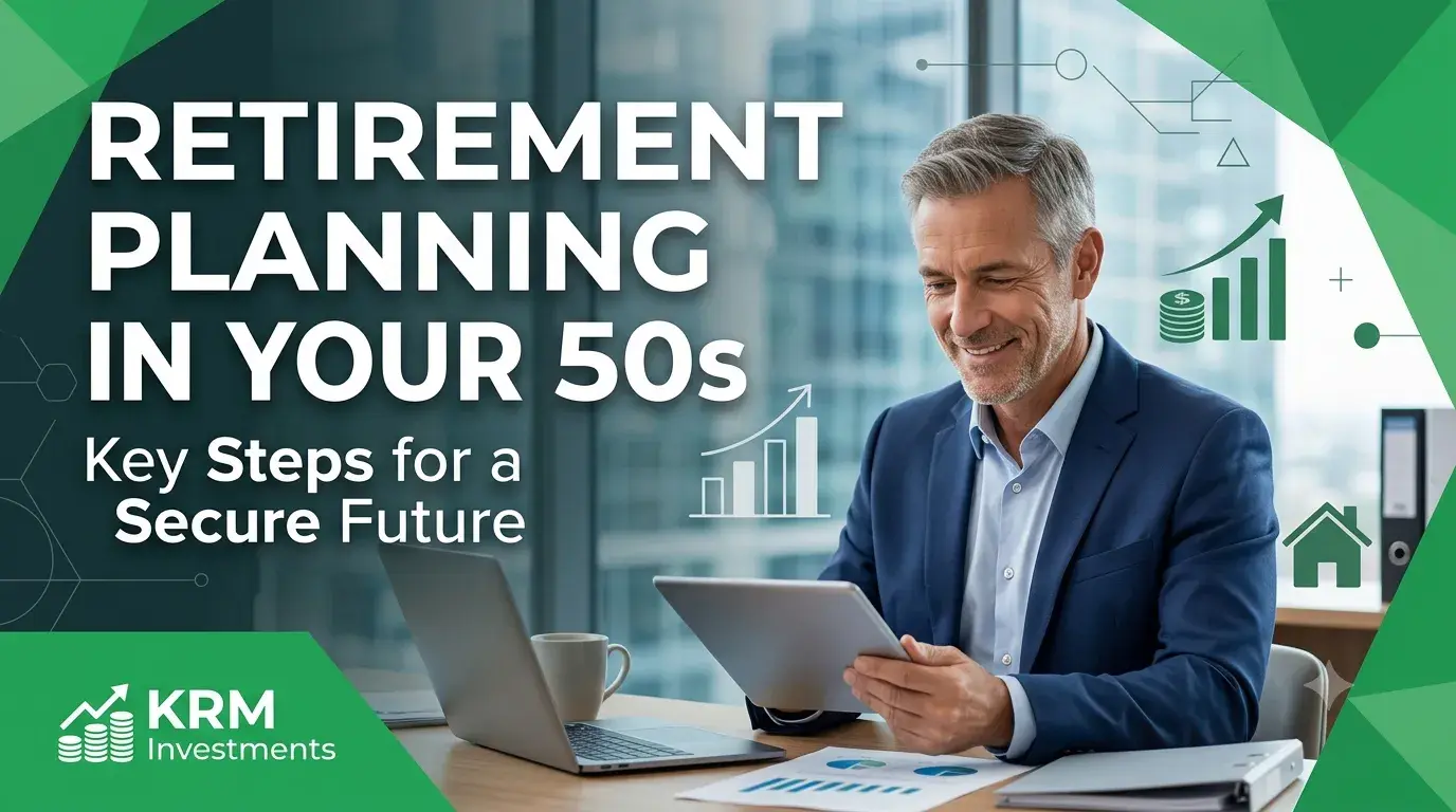 Featured image for Retirement Planning in Your 50s