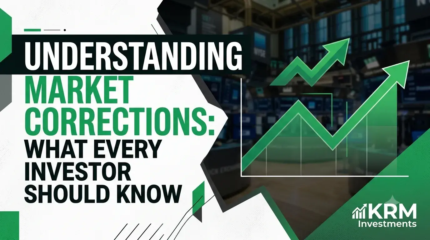 Featured image for Understanding Market Corrections: What Every Investor Should Know