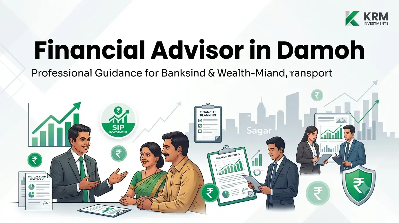 Financial Advisor in Damoh | Trusted Investment Planning by KRM Investments image
