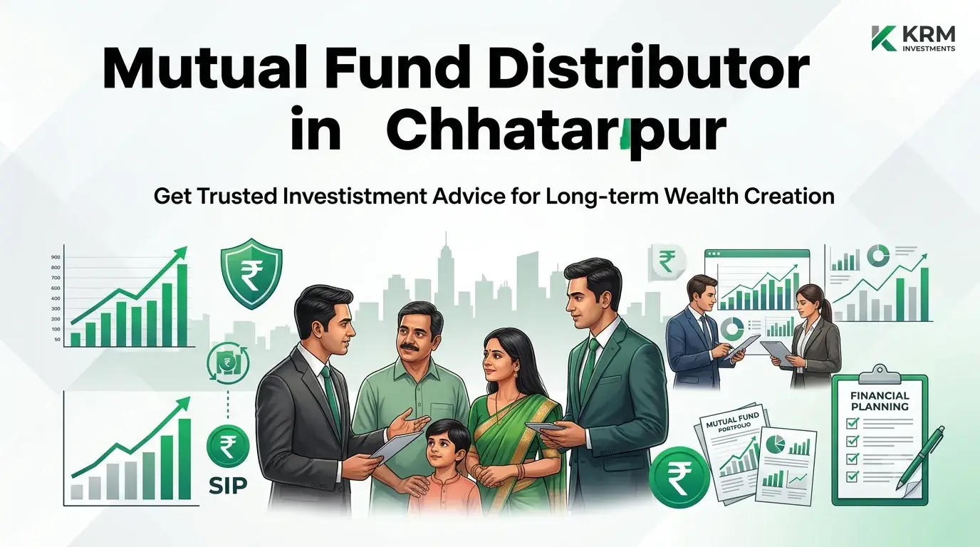 Mutual Fund Distributor in Chhatarpur | KRM Investments image