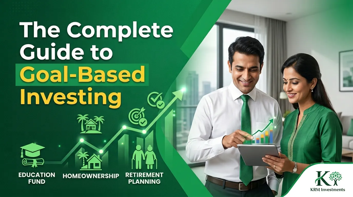 The Complete Guide to Goal-Based Investing